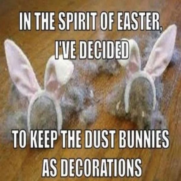 easter-memes-dust-bunnies.jpg